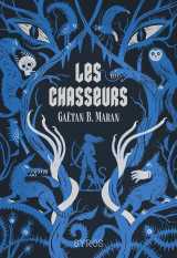 Les chasseurs
