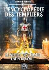 L'encyclopédie des templiers