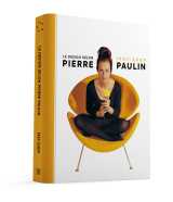 Le design selon pierre paulin - 1927-2009