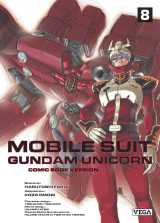 Mobile suit gundam unicorn - tome 8