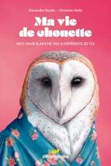 Ma vie de chouette