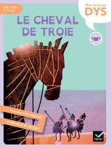Le cheval de troie - lecture adaptée - cm1-cm2