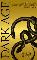 Red rising - livre 5 - dark age - partie 1