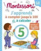 Montessori - j'apprends à compter jusqu'à 100 et à calculer 3-6 ans (chiffres rugueux inclus)