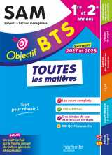 Objectif bts sam (1re et 2e années) - toutes les matières, examens 2027-2028
