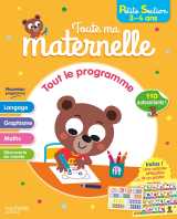 Toute ma maternelle - tout le programme - petite section 3 - 4 ans