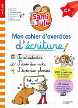 Sami et julie cp - mon cahier d'exercices d'écriture
