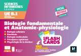 Flashcards dei - ue b.1 sciences biomédicales - biologie fondamentale et anatomie physiologie