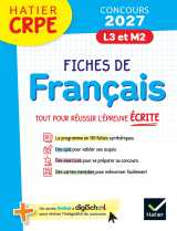 Hatier crpe - fiches de français - epreuve écrite d'admissibilité - 2027 - l3 et m2