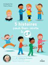 5 histoires pour bien vivre le cp