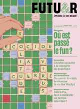 Futur n°52 : où est passé le fun ?
