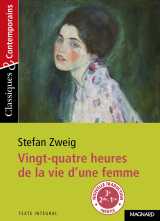 24 heures de la vie d'une femme de stefan zweig - classiques et contemporains