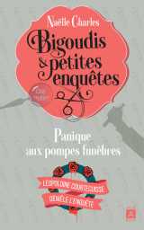 Bigoudis et petites enquêtes - tome 2 panique aux pompes funèbres