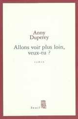 Allons voir plus loin, veux-tu ?