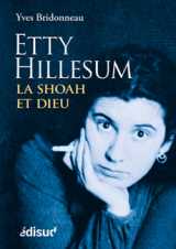 Etty hillesum - la shoah et dieu
