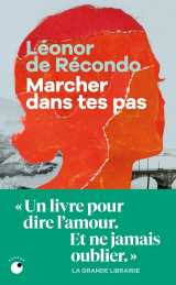 Marcher dans tes pas