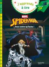 Disney marvel - spiderman - tous contre la tache ! cp niveau 2