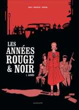Les années rouge et noir - tome 1 agnès