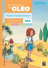 Le monde de cléo ce2 - fichier d'entrainement + aide mémoire - programmes 2025