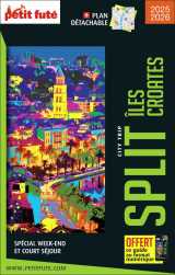 Guide split / iles croates city trip 2025/2026 city trip petit futé