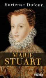 Marie stuart : "en ma fin est mon commencement"