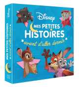 Disney - mes petites histoires avant d'aller dormir - spécial animaux