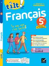 Tilt ! - français 5e - nouveau programme