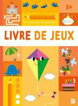 En route pour la maternelle - livre de jeux 3+