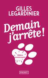 Demain j'arrête ! - collector