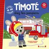 Timoté chez les pompiers (écoute aussi l'histoire)