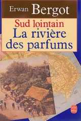 La rivière des parfums (tome 2)