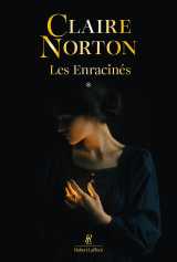 Les enracinés - tome 1
