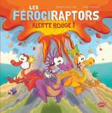 Les férociraptors - alerte rouge !