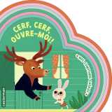 Mes comptines chéries - cerf, cerf, ouvre-moi !