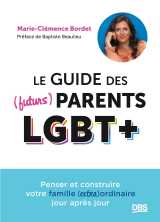 Le guide des (futurs) parents lgbt+
