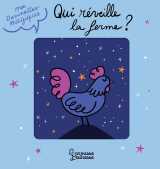 Mes devinettes magiques - qui réveille la ferme ?