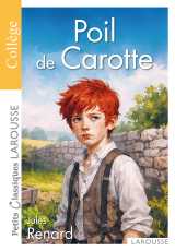 Poil de carotte de jules renard - petits classiques larousse - collège
