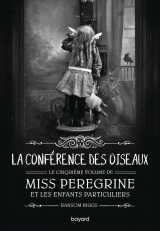 Miss peregrine, tome 05
