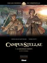 Campus stellae, sur les chemins de compostelle - tome 01