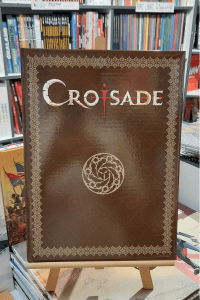 CROISADE - TOME 6 ET 7 - TIRAGE DE TETE